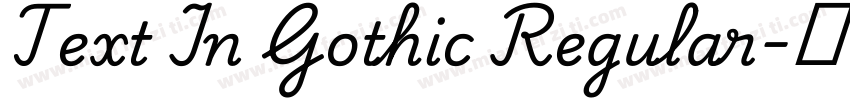 Text In Gothic Regular字体转换